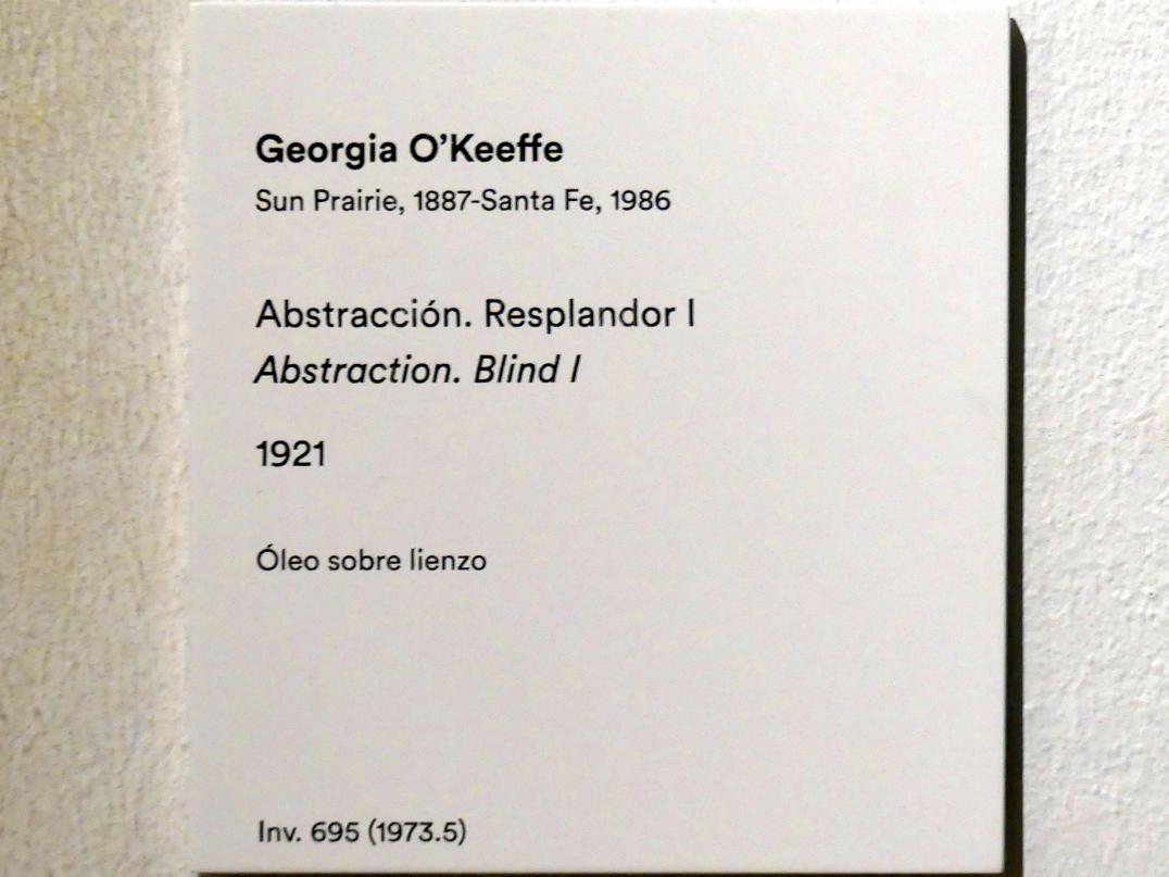 Georgia O’Keeffe (1918–1937), Abstraction. Blind I, Madrid, Museo Thyssen-Bornemisza, Saal 46, nordamerikanische Malerei des 20. Jahrhunderts, 1921, Bild 2/3