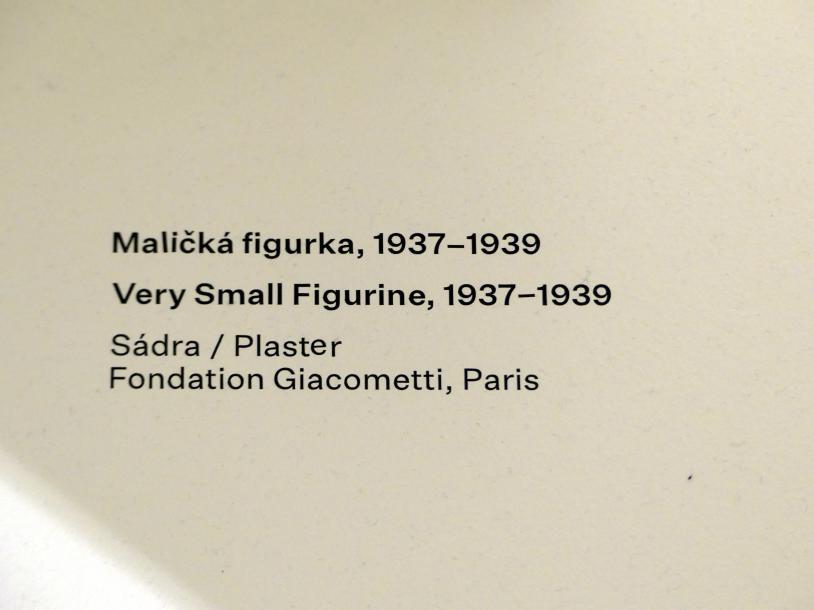 Alberto Giacometti (1914–1965), Sehr kleine Statuette, Prag, Nationalgalerie im Messepalast, Ausstellung "Alberto Giacometti" vom 18.07.-01.12.2019, Kleine Skulpturen, 1937–1939, Bild 4/4