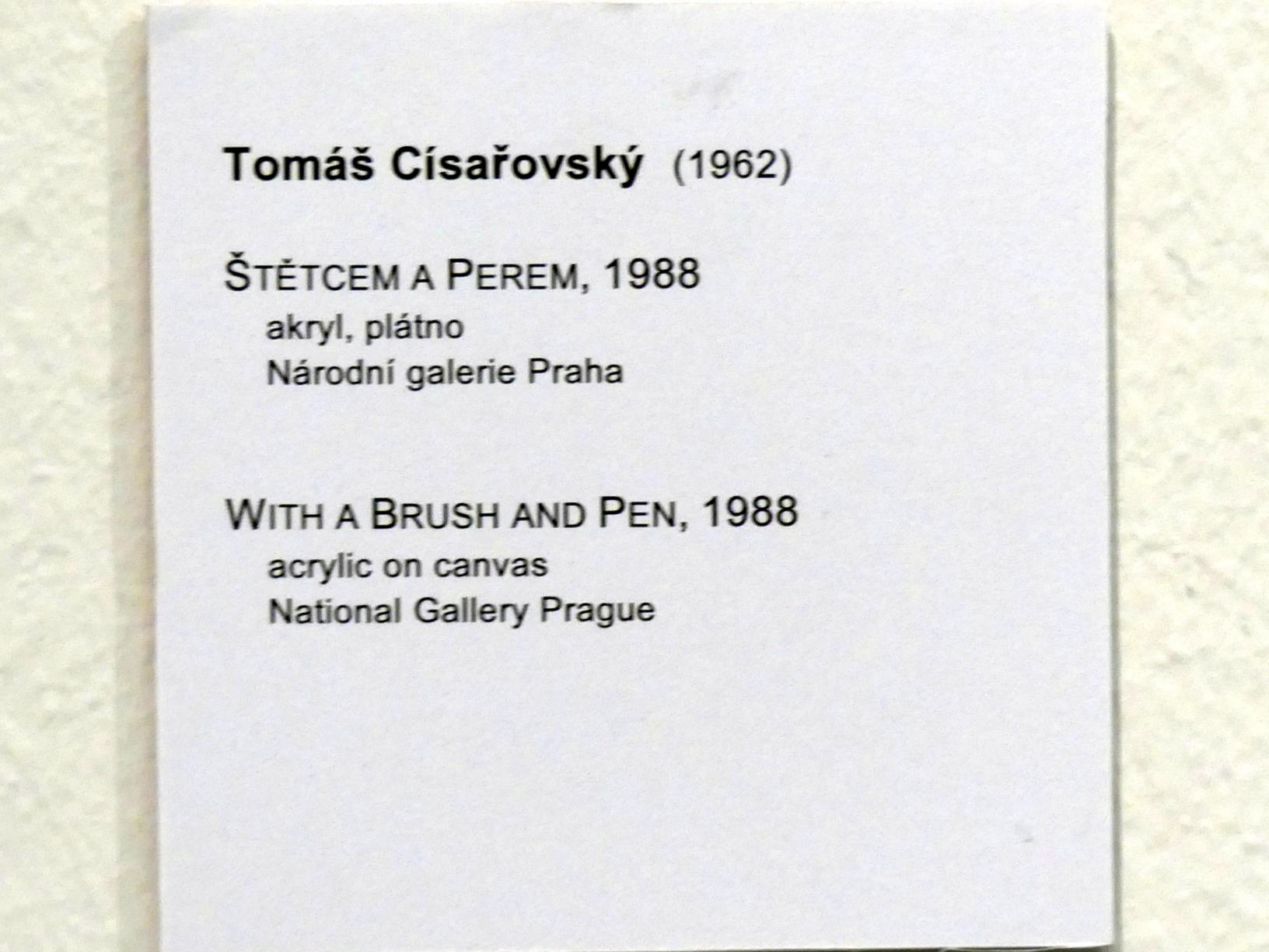 Tomáš Císařovský (1988), Mit Pinsel und Stift, Prag, Nationalgalerie im Messepalast, Moderne Kunst, 1988, Bild 2/2