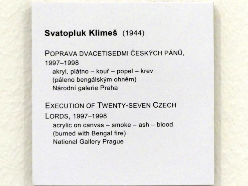 Svatopluk Klimeš (1997), Hinrichtung von siebenundzwanzig tschechischen Herren, Prag, Nationalgalerie im Messepalast, Moderne Kunst, 1997–1998, Bild 2/2