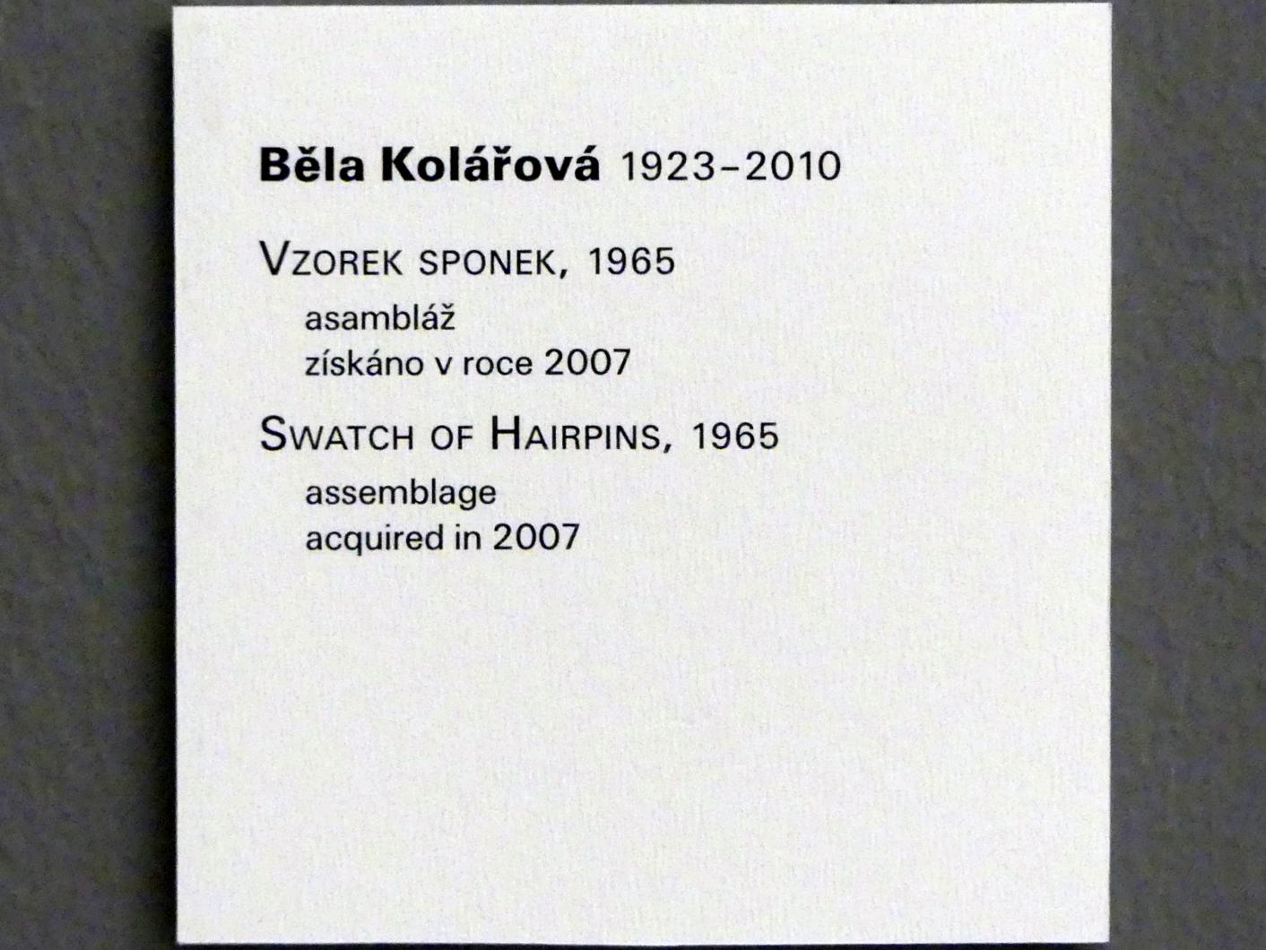 Běla Kolářová (1965–1969), Haarnadel-Muster, Prag, Nationalgalerie im Messepalast, Moderne Kunst, 1965, Bild 2/2