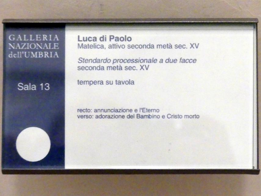 Luca di Paolo (1491), Prozessionsbanner, Perugia, Nationalgalerie von Umbrien (Galleria nazionale dell'Umbria), 13: Matteo da Gualdo, 2. Hälfte 15. Jhd., Bild 3/3