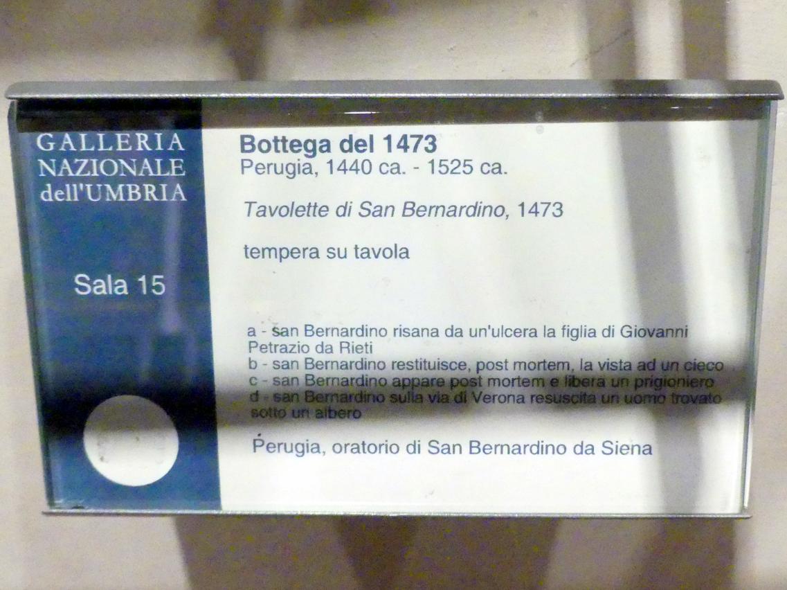 Die Wunder des heiligen Bernardin von Siena, Perugia, Oratorio di San Bernardino da Siena, jetzt Perugia, Nationalgalerie von Umbrien (Galleria nazionale dell'Umbria), 15: Perugino, Bottega del 1473, 1473, Bild 11/12