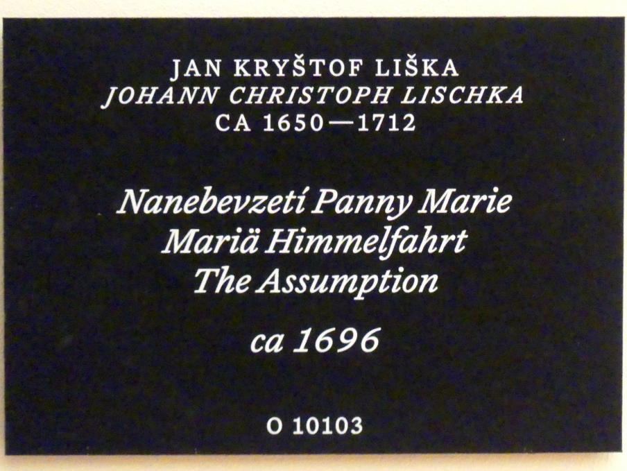 Johann Christoph Lischka (1693–1696), Mariä Himmelfahrt, Prag, Nationalgalerie im Palais Schwarzenberg, 1. Obergeschoss, Saal 1, um 1696, Bild 2/2