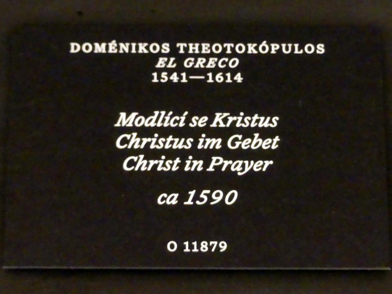 El Greco (Domínikos Theotokópoulos) (1567–1613), Christus im Gebet, Prag, Nationalgalerie im Palais Schwarzenberg, 2. Obergeschoss, Saal 1, um 1590, Bild 2/2