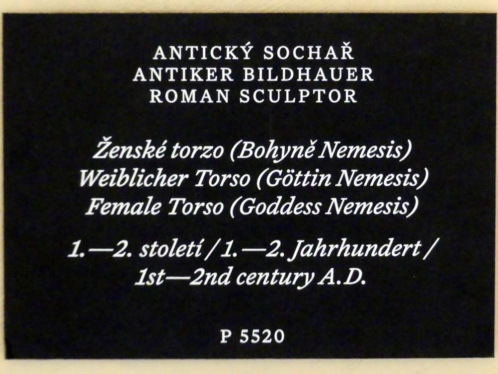 Weiblicher Torso (Göttin Nemesis), Prag, Nationalgalerie im Palais Schwarzenberg, 2. Obergeschoss, Saal 3, um 50–150, Bild 3/3