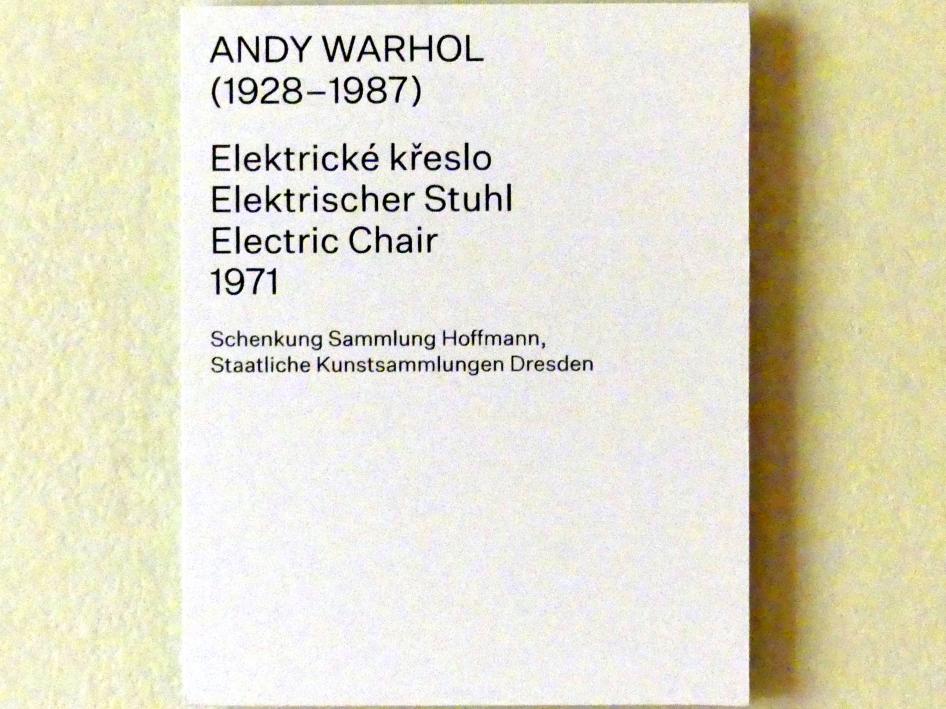 Andy Warhol (1956–1986), Elektrischer Stuhl, Prag, Nationalgalerie im Salm-Palast, Ausstellung "Möglichkeiten des Dialogs" vom 02.12.2018-01.12.2019, Saal 25, 1971, Bild 7/7