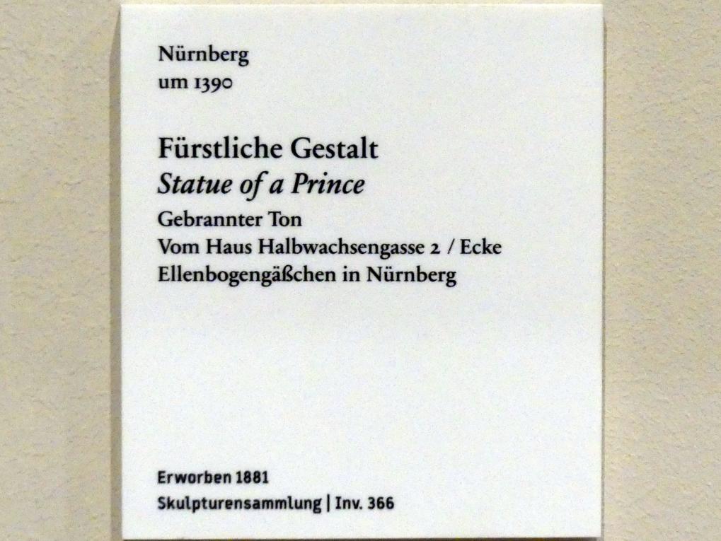 Fürstliche Gestalt, Nürnberg, Haus Halbwachsengasse 2, jetzt Berlin, Bode-Museum, Saal 111, um 1390, Bild 3/3