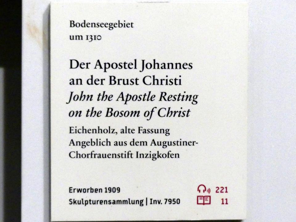 Meister Heinrich von Konstanz (Umkreis) (1300–1310), Der Apostel Johannes an der Brust Christi, Inzigkofen, ehem. Augustiner-Chorfrauenstift, jetzt Berlin, Bode-Museum, Saal 111, um 1310, Bild 3/3
