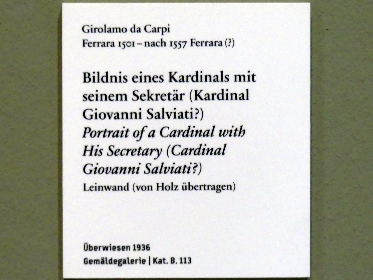 Girolamo da Carpi (1537–1545), Bildnis eines Kardinals mit einem Sekretär (Kardinal Giovanni Salviati ?), Berlin, Bode-Museum, Saal 124, Undatiert, Bild 2/2