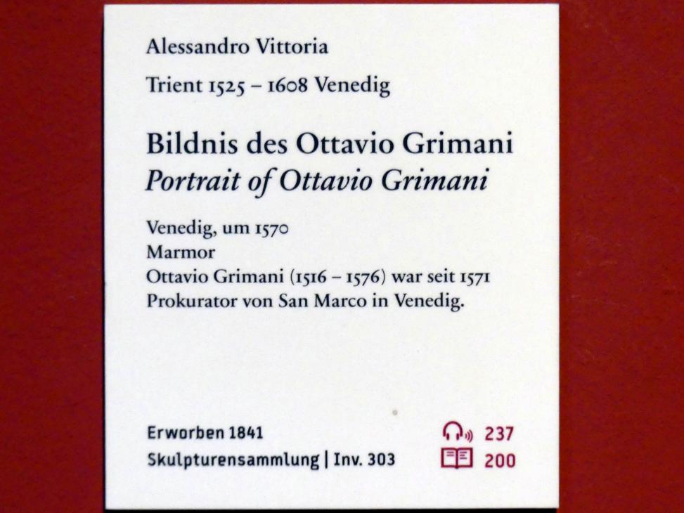 Alessandro Vittoria (1549–1600), Bildnis des Ottavio Grimani, Berlin, Bode-Museum, Saal 125, um 1570, Bild 3/3