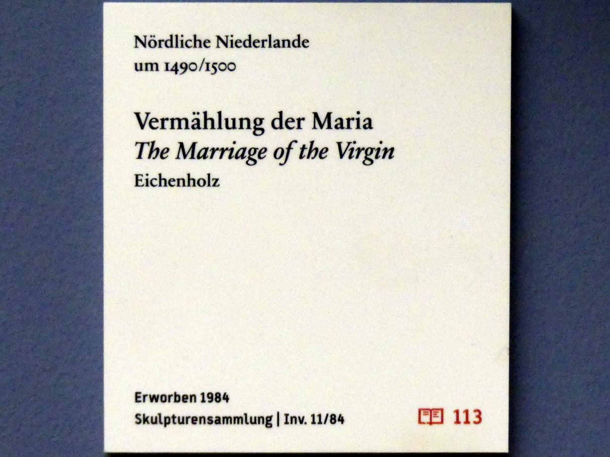 Vermählung der Maria, Berlin, Bode-Museum, Saal 208, 1490–1500, Bild 2/2