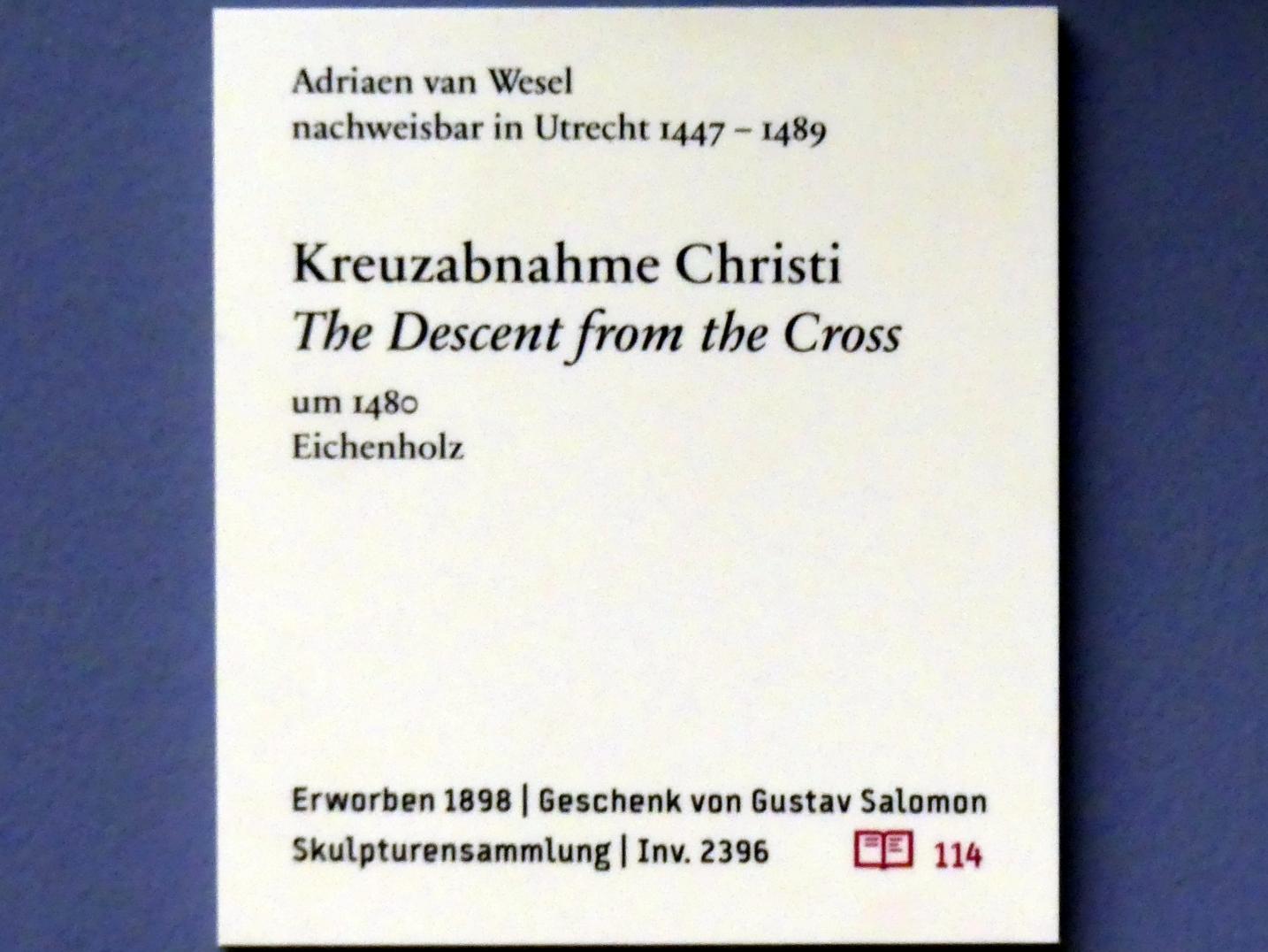 Adriaen van Wesel (1480), Kreuzabnahme Christi, Berlin, Bode-Museum, Saal 208, um 1480, Bild 2/2