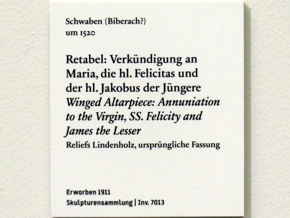 Retabel: Verkündigung an Maria, die hl. Felicitas und der hl. Jakobus der Jüngere, Berlin, Bode-Museum, Saal 213, um 1520, Bild 2/2