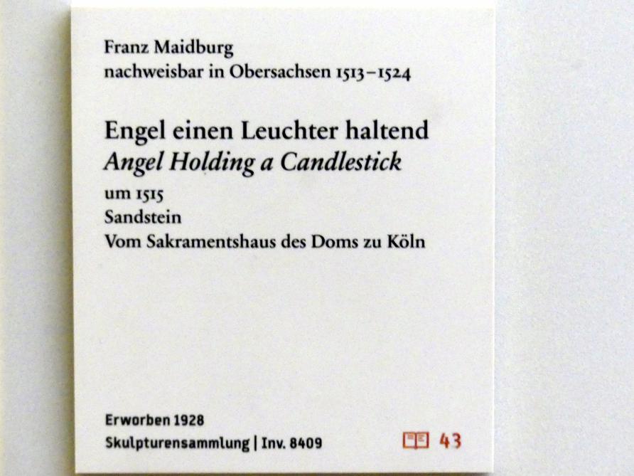 Franz Maidburg (1515), Engel einen Leuchter haltend, Köln, Hohe Domkirche Sankt Petrus (Kölner Dom), jetzt Berlin, Bode-Museum, Saal 213, um 1515, Bild 4/4