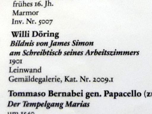 Willi Döring (1901), Bildnis von James Simon am Schreibtisch seines Arbeitszimmers, Berlin, Bode-Museum, Saal 216, 1901, Bild 2/2