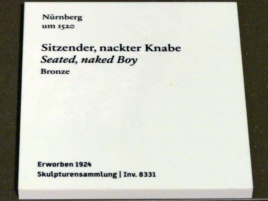 Sitzender, nackter Knabe, Berlin, Bode-Museum, Saal 218, um 1520, Bild 2/2