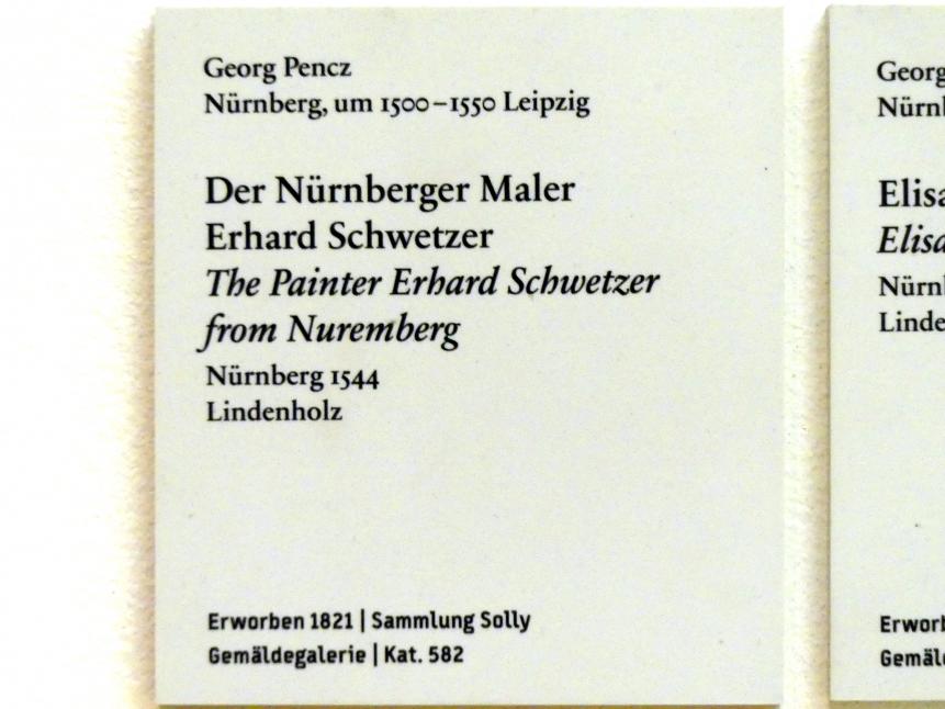 Georg Pencz (1528–1548), Der Nürnberger Maler Erhard Schwetzer, Berlin, Bode-Museum, Saal 218, 1544, Bild 2/2
