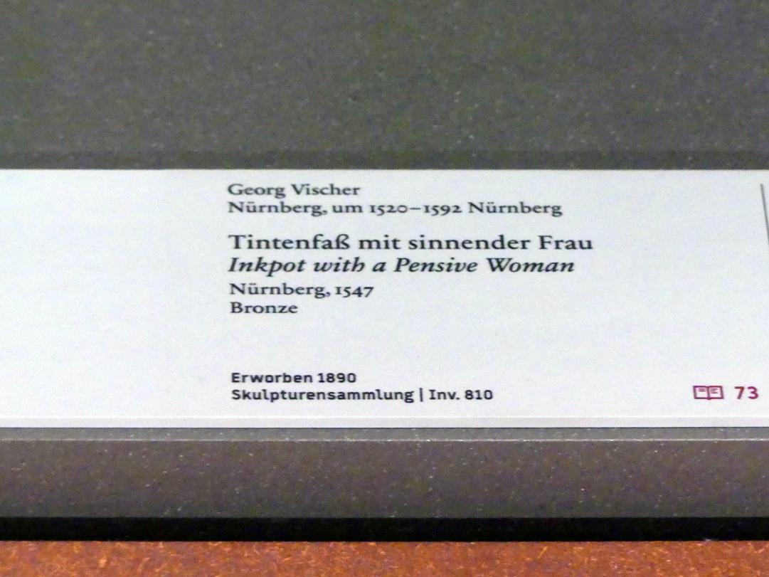 Georg Vischer (1547), Tintenfaß mit sinnender Frau, Berlin, Bode-Museum, Saal 219, 1547, Bild 3/3