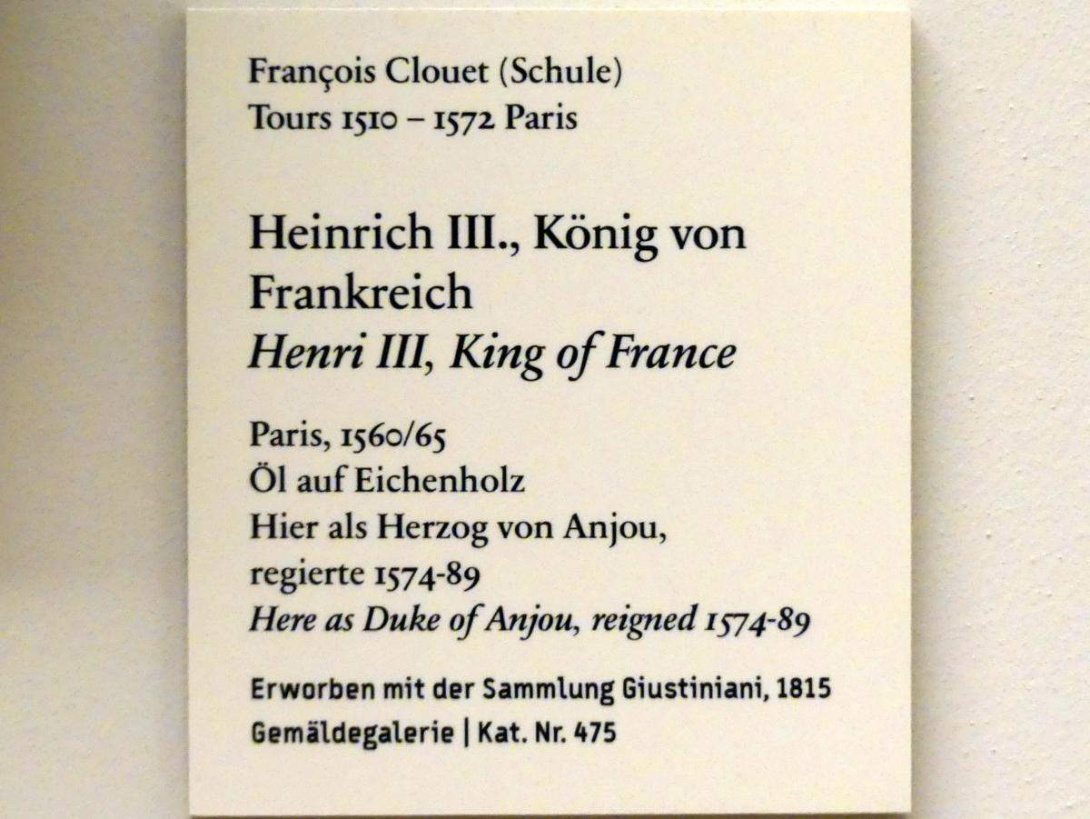 François Clouet (Schule) (1555–1562), Heinrich III., König von Frankreich, Berlin, Bode-Museum, Saal 221, 1560–1565, Bild 2/2