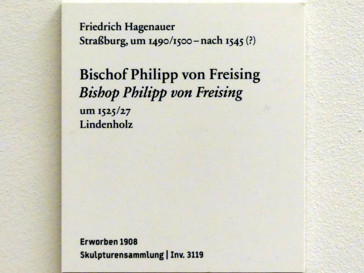 Friedrich Hagenauer (1526–1527), Bischof Philipp von Freising, Berlin, Bode-Museum, Saal 221, um 1525–1527, Bild 2/2