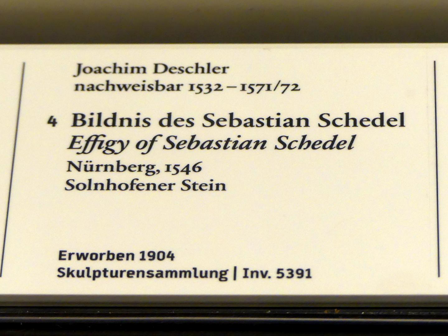 Joachim Deschler (1546), Bildnis eines Sebastian Schedel, Berlin, Bode-Museum, Saal 221, 1546, Bild 2/2