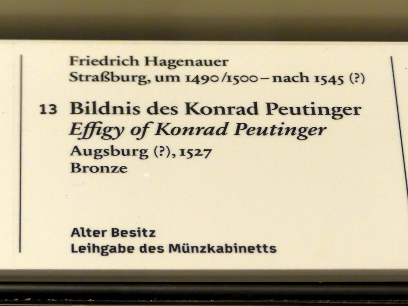 Friedrich Hagenauer (1526–1527), Bildnis des Konrad Peutinger, Berlin, Bode-Museum, Saal 221, 1527, Bild 2/2