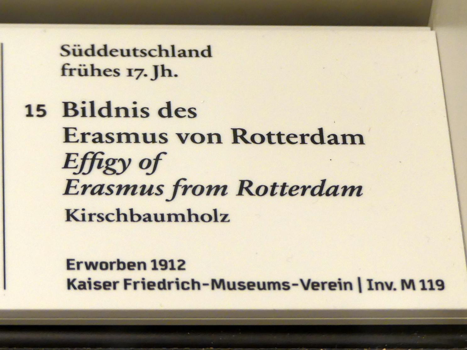 Bildnis des Erasmus von Rotterdam, Berlin, Bode-Museum, Saal 221, Beginn 17. Jhd., Bild 2/2