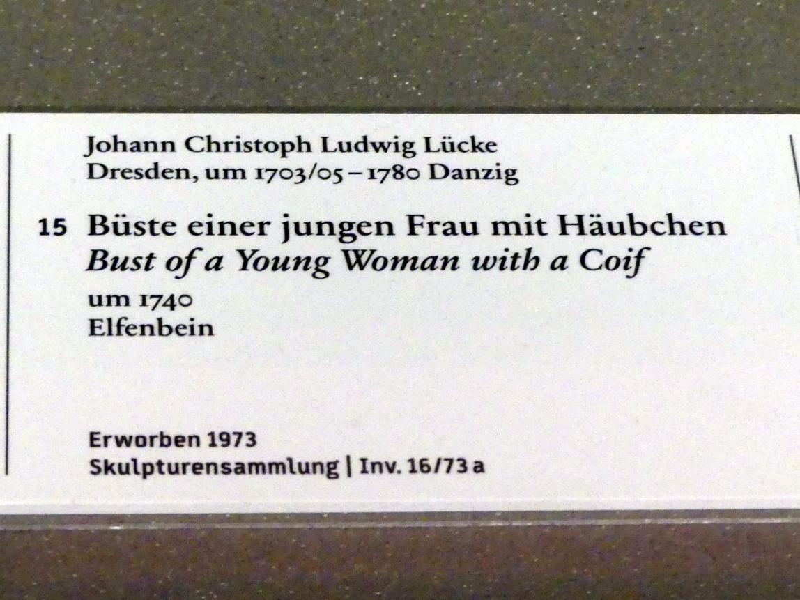Ludwig Lücke (Johann Christian Ludwig Lücke) (1740–1755), Büste einer jungen Frau mit Häubchen, Berlin, Bode-Museum, Saal 225, um 1740, Bild 2/2