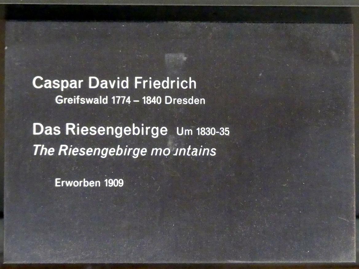 Caspar David Friedrich (1798–1836), Das Riesengebirge, Berlin, Alte Nationalgalerie, Saal 306, Caspar David Friedrich, um 1830–1835, Bild 2/2