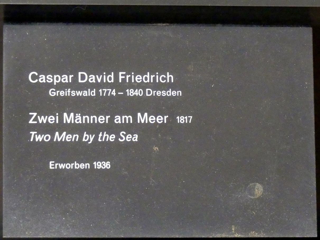 Caspar David Friedrich (1798–1836), Zwei Männer am Meer, Berlin, Alte Nationalgalerie, Saal 306, Caspar David Friedrich, 1817, Bild 2/2