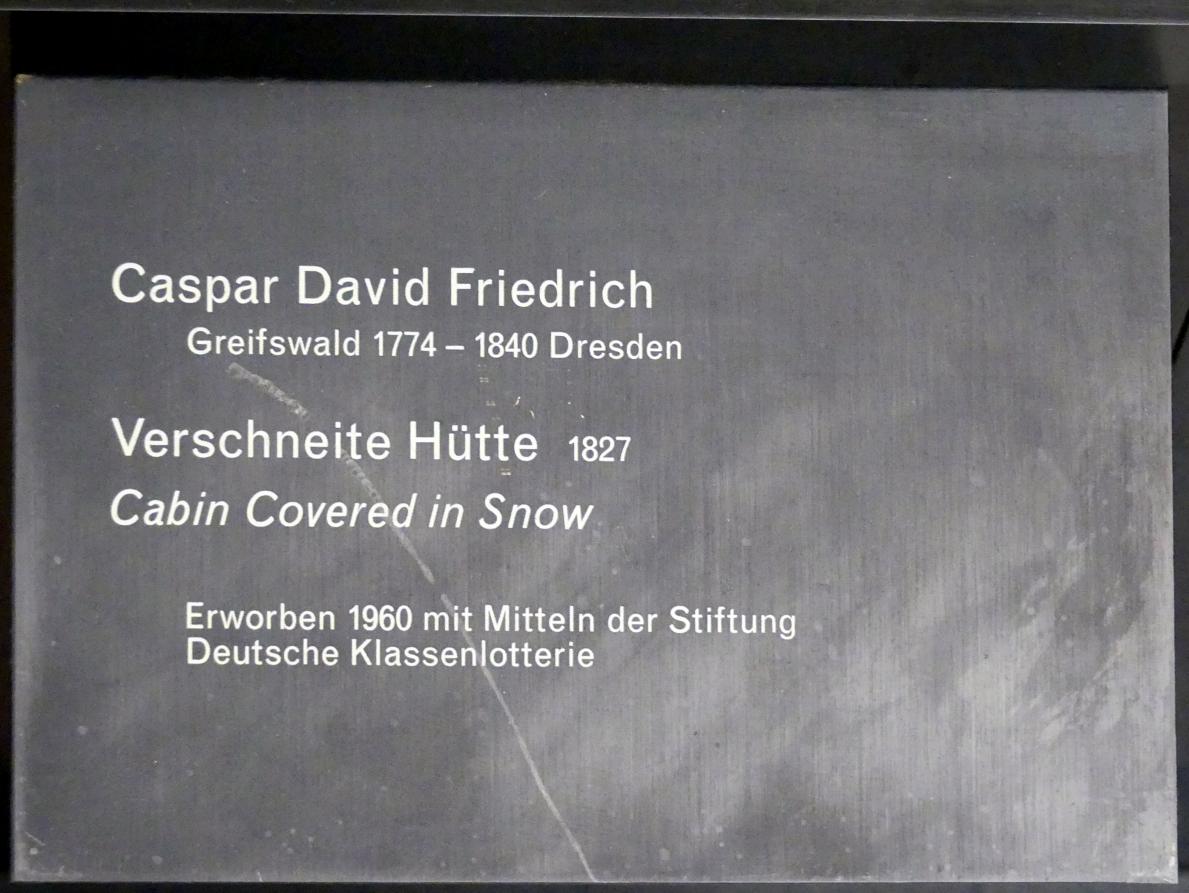 Caspar David Friedrich (1798–1836), Verschneite Hütte, Berlin, Alte Nationalgalerie, Saal 306, Caspar David Friedrich, 1827, Bild 2/2