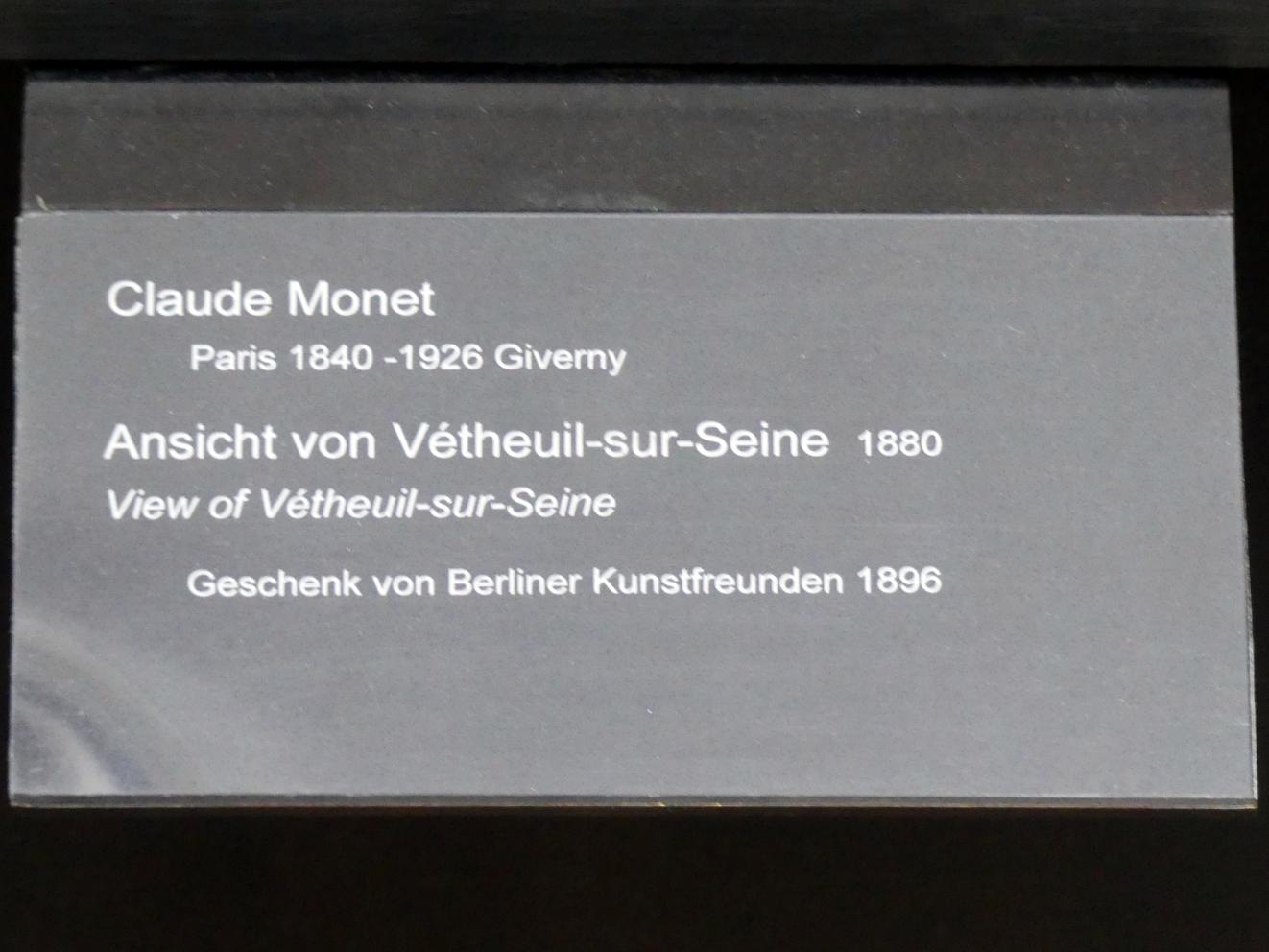 Claude Monet (1864–1925), Ansicht von Vétheuil-sur-Seine, Berlin, Alte Nationalgalerie, Saal 203, Französische Impressionisten, 1880, Bild 2/2