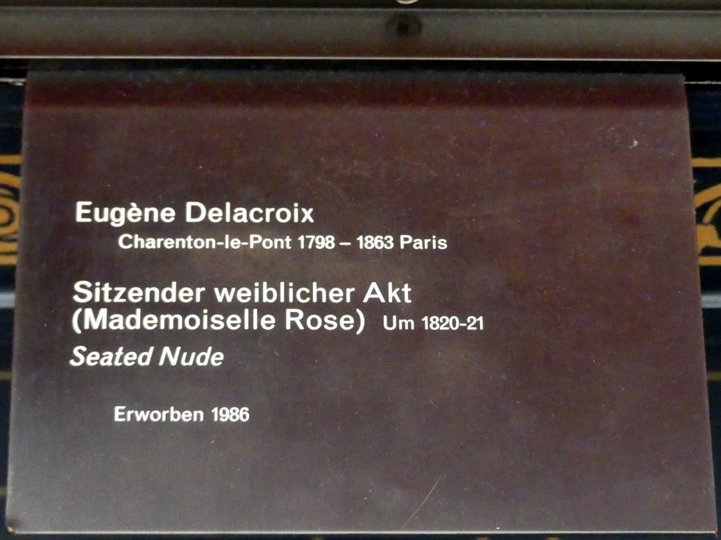 Eugène Delacroix (1820–1862), Sitzender weiblicher Akt (Mademoiselle Rose), Berlin, Alte Nationalgalerie, Saal 102, Realismus zwischen Constable und Courbet, um 1820–1821, Bild 2/2