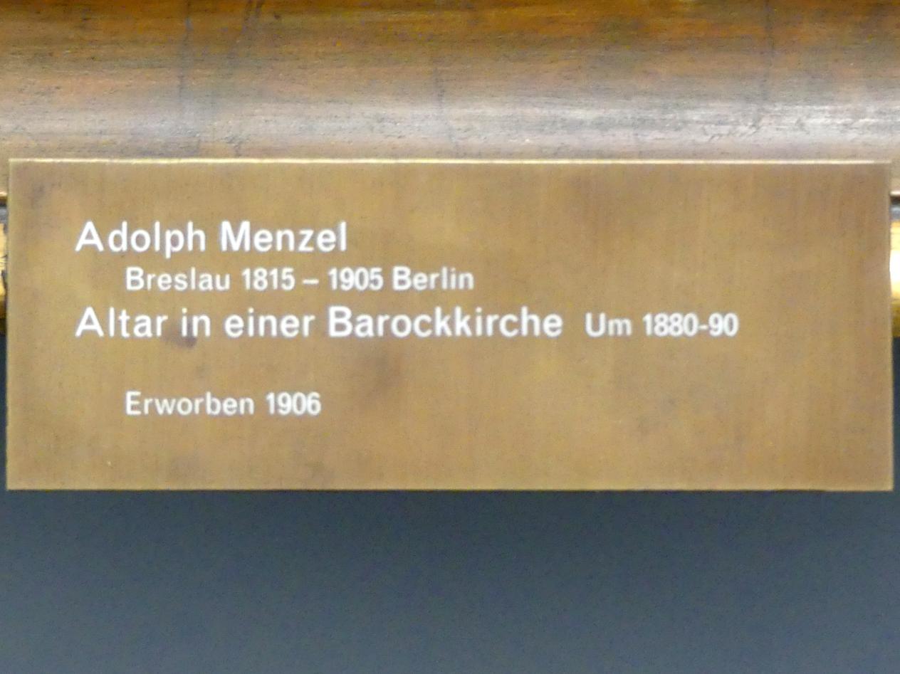 Adolph von Menzel (1844–1888), Altar in einer Barockkirche, Berlin, Alte Nationalgalerie, Saal 111, Adolph Menzel, um 1880–1890, Bild 2/2