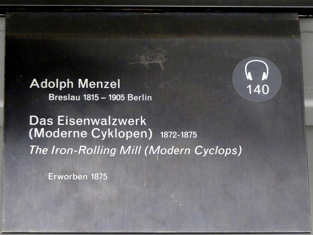Adolph von Menzel (1844–1888), Das Eisenwalzwerk (Moderne Cyklopen), Berlin, Alte Nationalgalerie, Saal 113, Kunst der Gründerzeit, 1872–1875, Bild 2/2