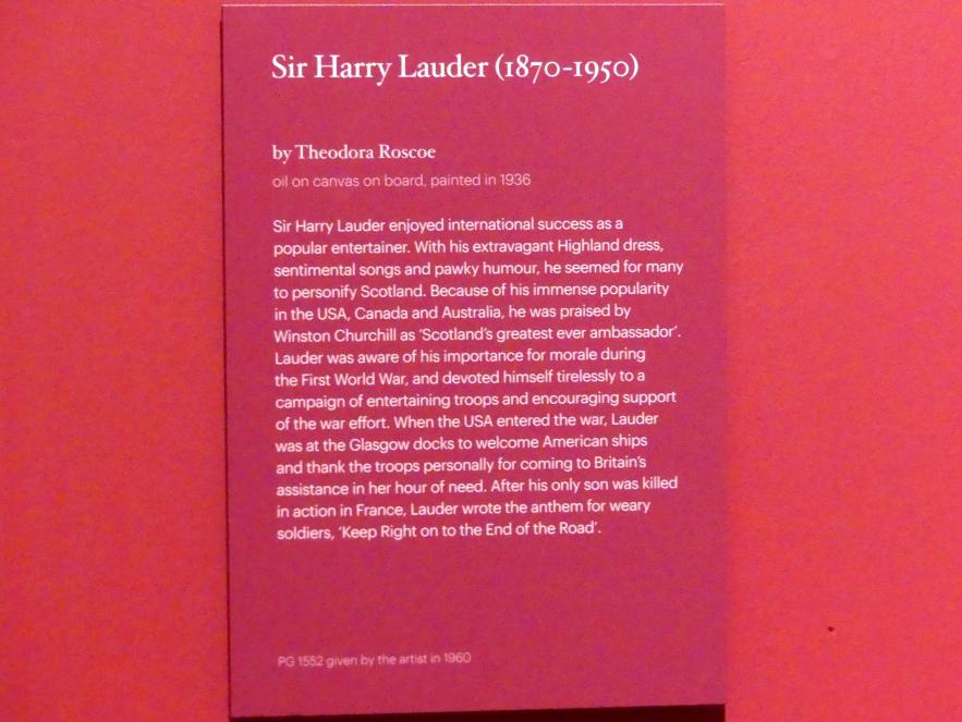 Theodora Roscoe (1936), Sir Harry Lauder (1870-1950), Edinburgh, Scottish National Portrait Gallery, Saal 9, 1936, Bild 2/2