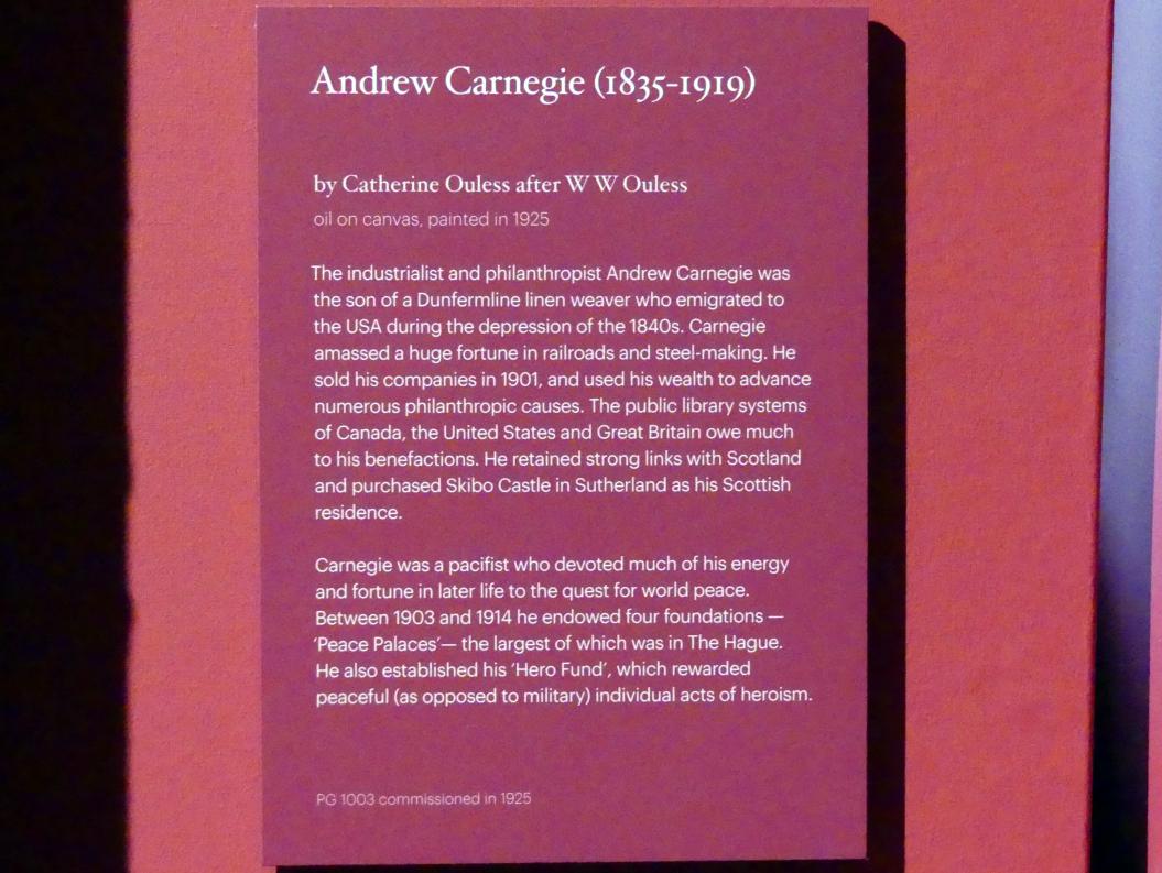 Catherine Ouless (1925), Andrew Carnegie (1835-1919), Edinburgh, Scottish National Portrait Gallery, Saal 9, 1925, Bild 2/2