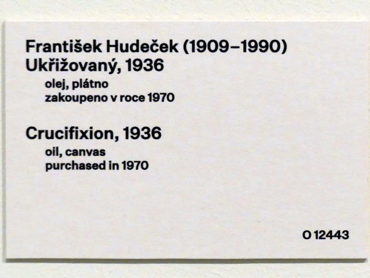 František Hudeček (1931–1943), Kreuzigung, Prag, Nationalgalerie im Messepalast, 1918-1939, Saal 11, 1936, Bild 2/2