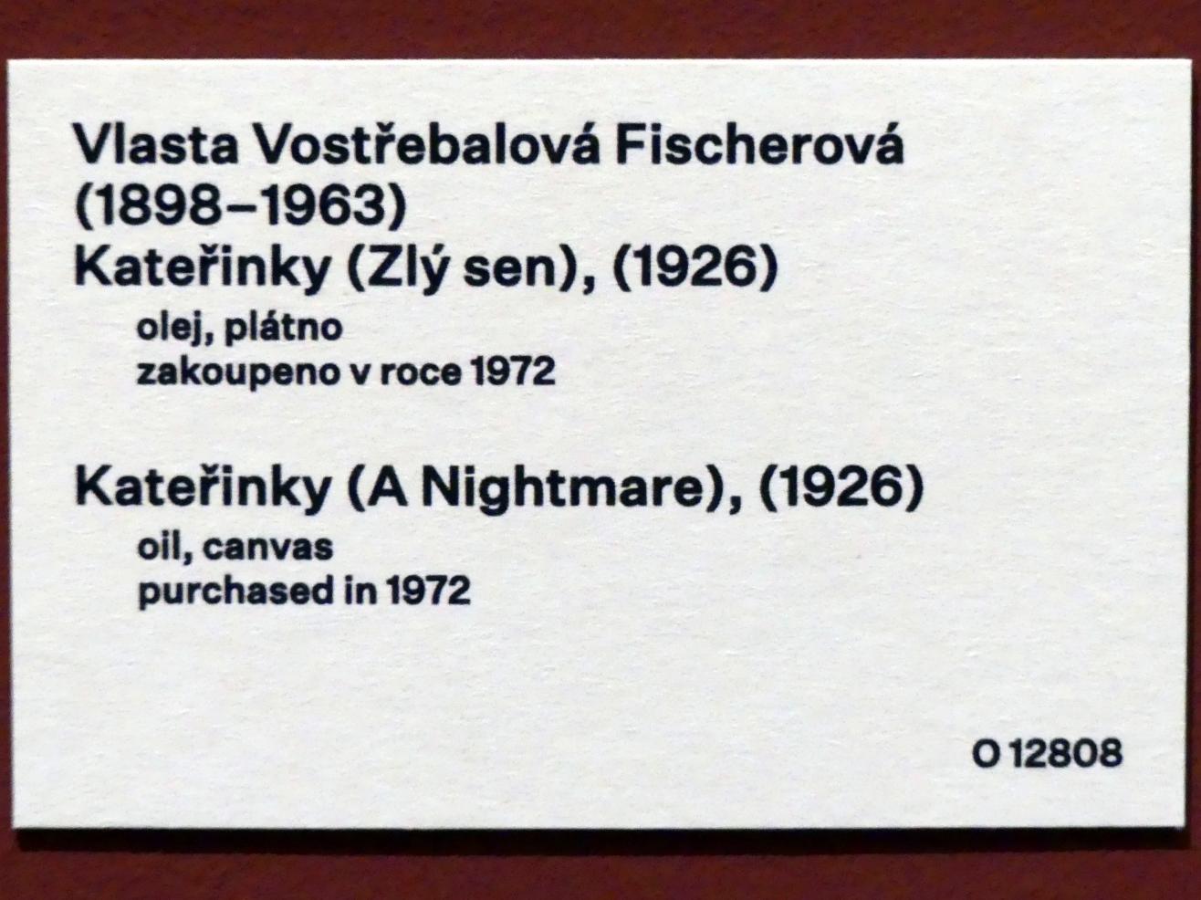 Vlasta Vostřebalová Fischerová (1921–1926), Kateřinky (Albtraum), Prag, Nationalgalerie im Messepalast, 1918-1939, Saal 13, 1926, Bild 2/2