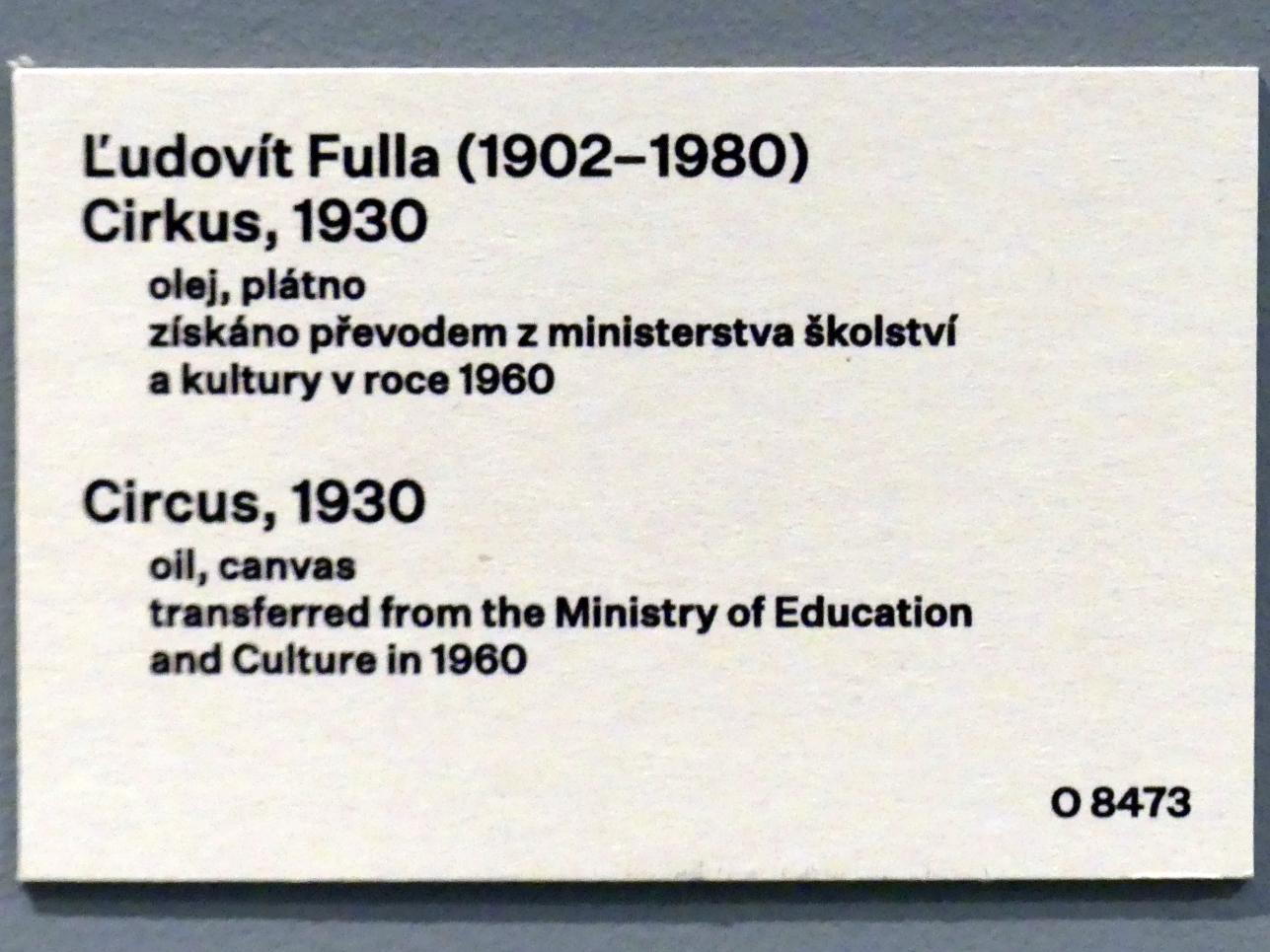 Ľudovít Fulla (1930–1932), Zirkus, Prag, Nationalgalerie im Messepalast, 1918-1939, Saal 16, 1930, Bild 2/2