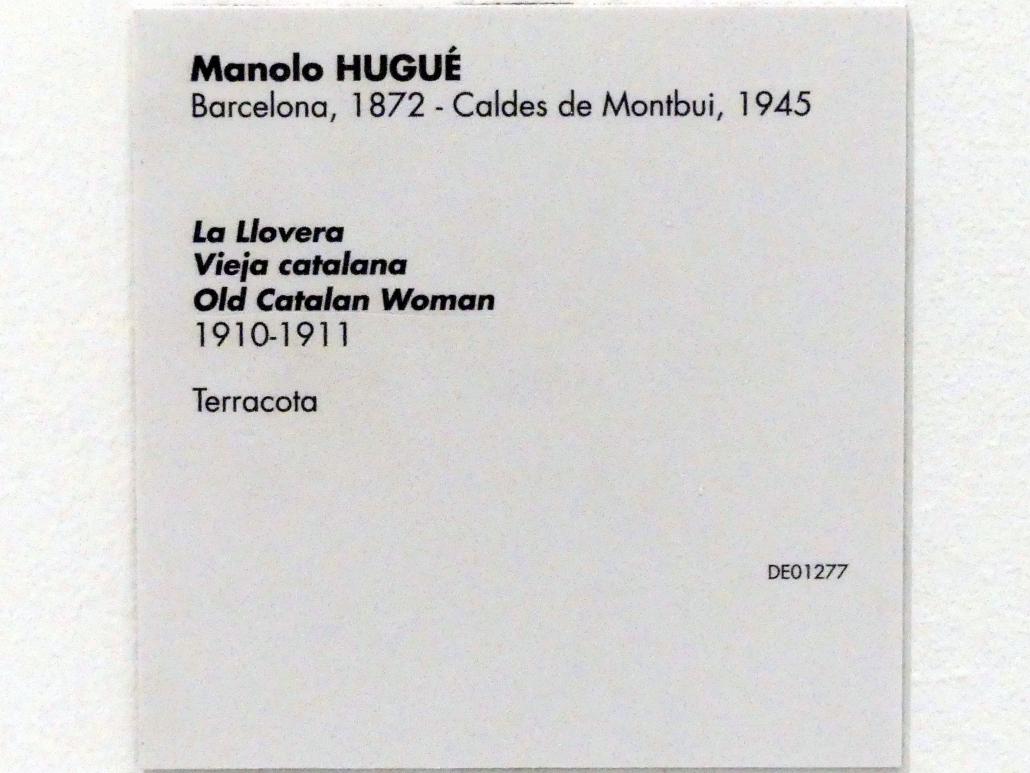 Manolo Martínez Hugué (1910), Alte katalanische Frau, Madrid, Museo Reina Sofía, Saal 201.04, 1910–1911, Bild 3/3