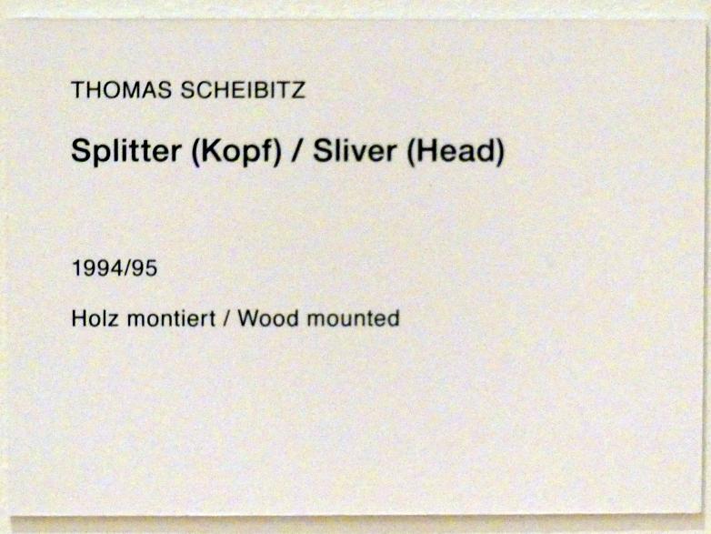 Thomas Scheibitz (1994–2019), Splitter (Kopf), Berlin, Museum Berggruen, Stülerbau, 1. Obergeschoss, 1994–1995, Bild 4/4