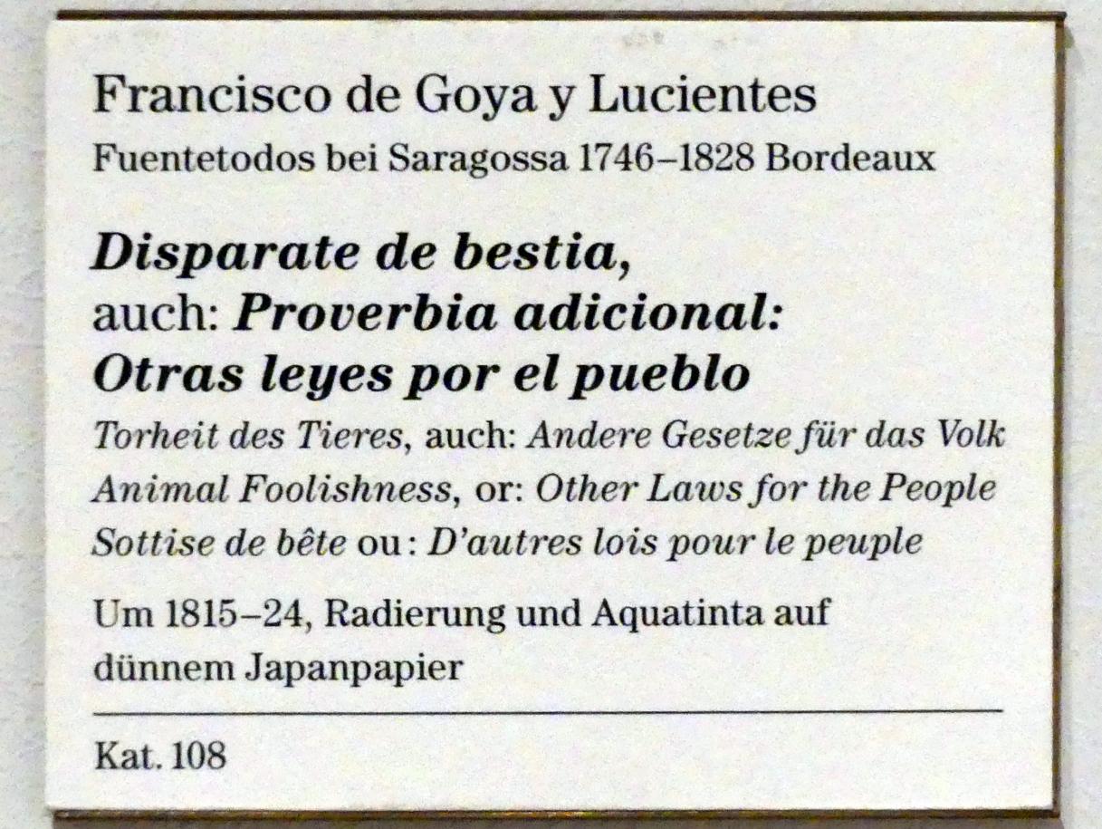 Francisco de Goya (Francisco José de Goya y Lucientes) (1779–1820), Torheit des Tieres, auch: Andere Gesetze für das Volk, Berlin, Sammlung Scharf-Gerstenberg, Erdgeschoß, Saal 1, um 1815–1824, Bild 3/3
