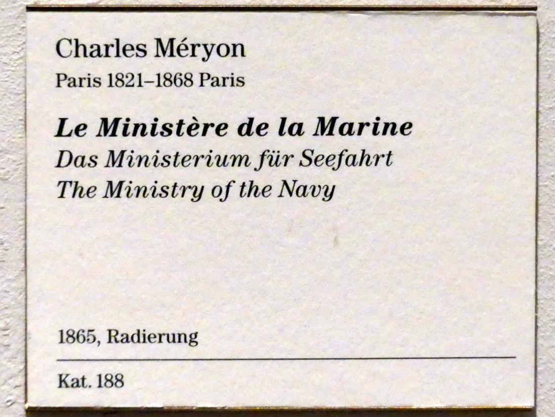 Charles Méryon (1850–1865), Das Ministerium für Seefahrt, Berlin, Sammlung Scharf-Gerstenberg, Erdgeschoß, Saal 3, 1865, Bild 3/3