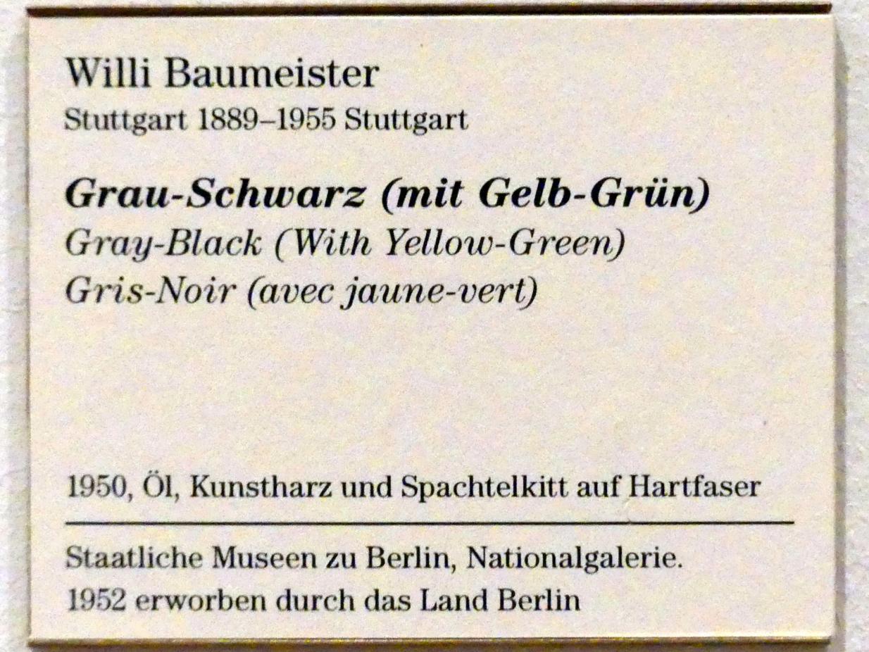 Willi Baumeister (1913–1955), Grau-Schwarz (mit Gelb-Grün), Berlin, Sammlung Scharf-Gerstenberg, Obergeschoß, Saal 10, 1950, Bild 2/2