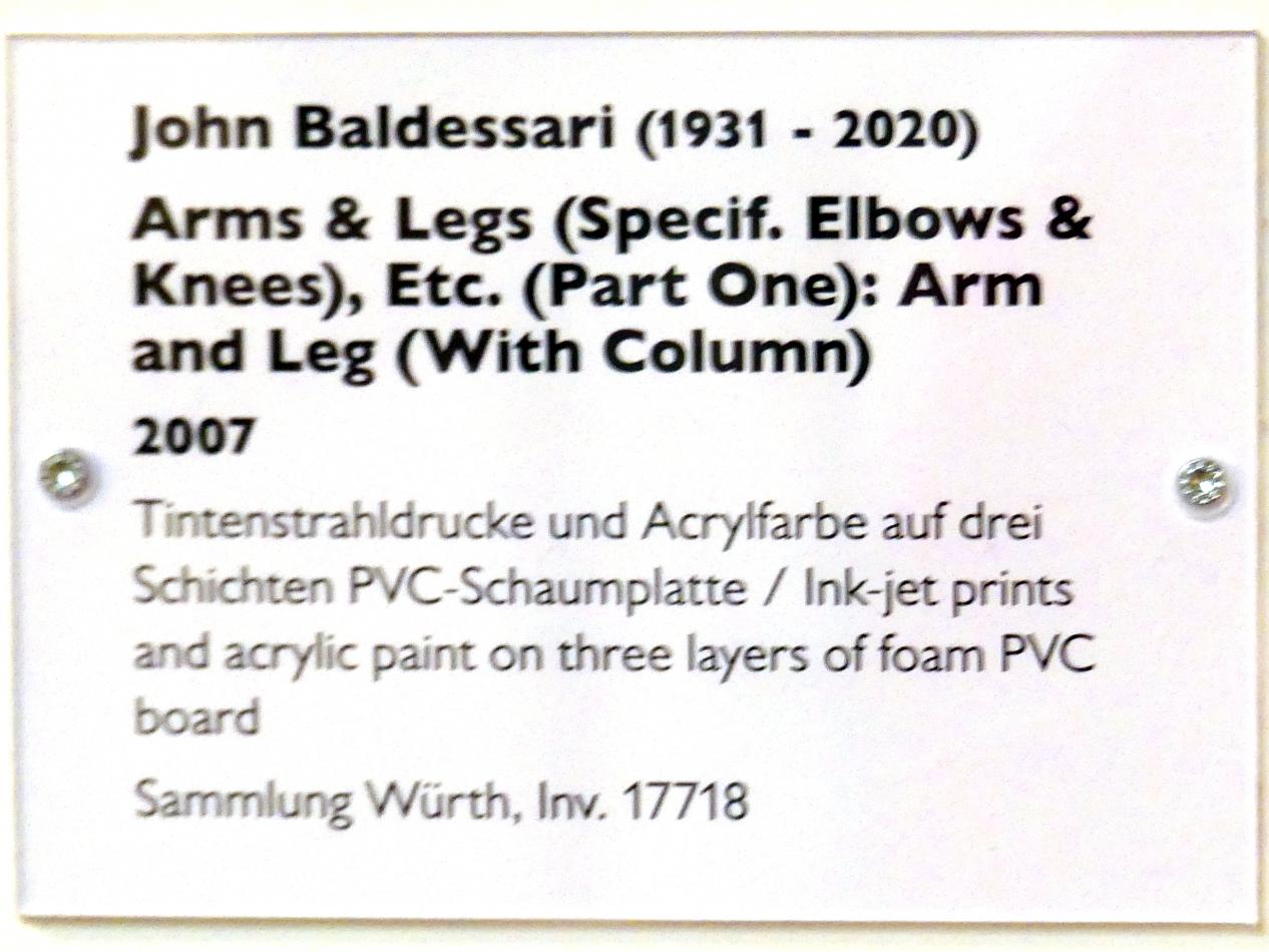 John Baldessari (1970–2009), Arms & Legs (Specif. Elbows & Knees), Etc. (Part One): Arm and Leg (With Column), Schwäbisch Hall, Kunsthalle Würth, Ausstellung "Lust auf mehr" vom 30.09.2019 - 20.09.2020, Obergeschoss, 2007, Bild 2/2