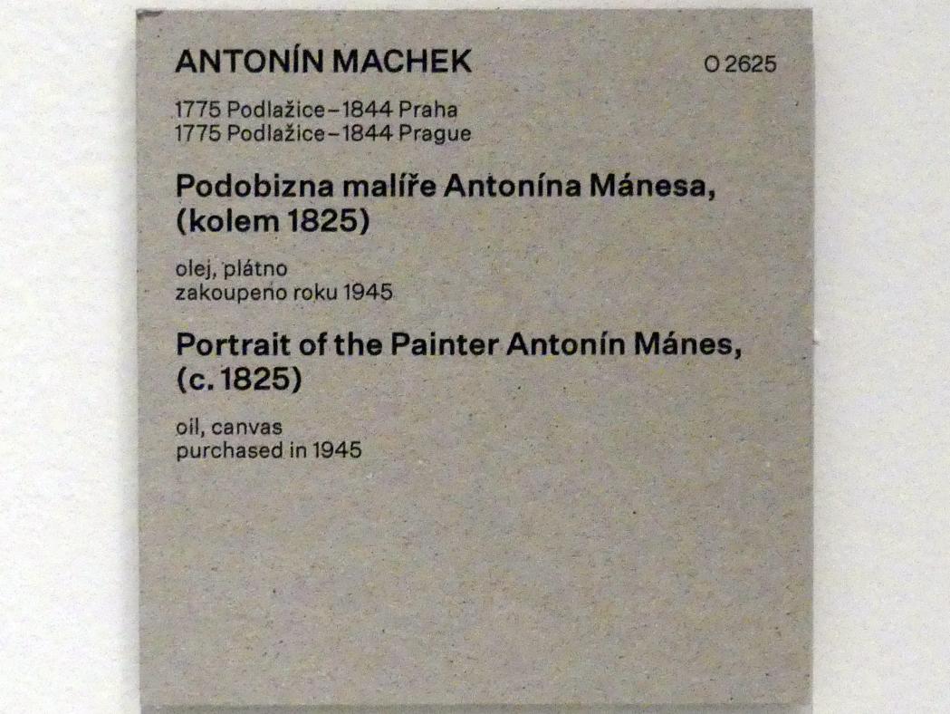 Antonín Machek (1816–1828), Porträt des Malers Antonín Mánes, Prag, Nationalgalerie im Messepalast, Das lange Jahrhundert, Saal 1, um 1825, Bild 2/2