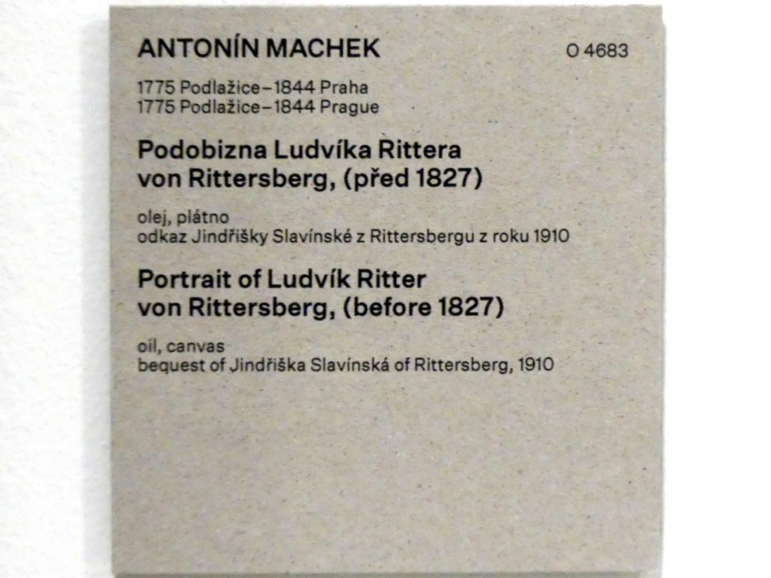 Antonín Machek (1816–1828), Bildnis von Ludwig Ritter von Rittersberg, Prag, Nationalgalerie im Messepalast, Das lange Jahrhundert, Saal 2, vor 1827, Bild 2/2