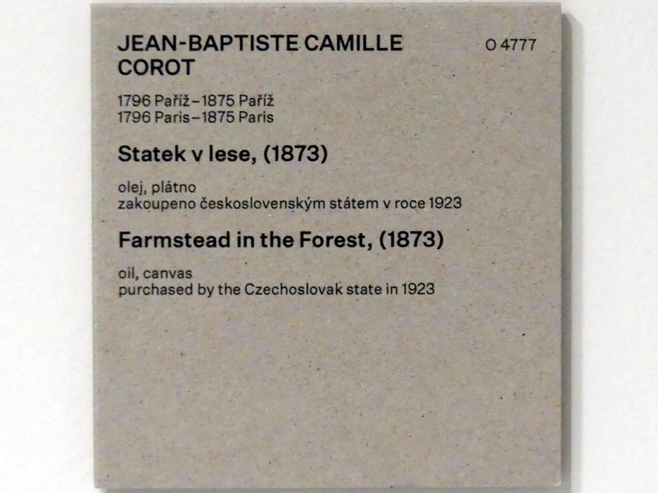 Jean-Baptiste Camille Corot (1823–1874), Bauernhaus im Wald, Prag, Nationalgalerie im Messepalast, Das lange Jahrhundert, Saal 12, 1873, Bild 2/2